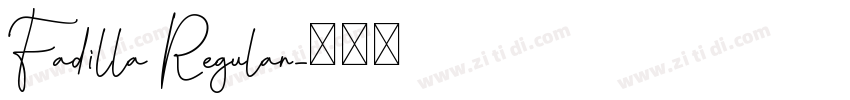Fadilla Regular字体转换